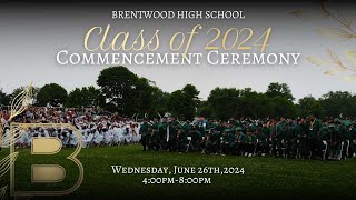 Brentwood High School Graduates the Class of 2024 [upl. by Bonucci]