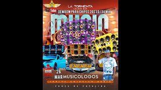 DEMBOW MIX PARA CHIPEO 2023  DJ X4 MIX PARA MUSICOLOGO [upl. by Anayia]