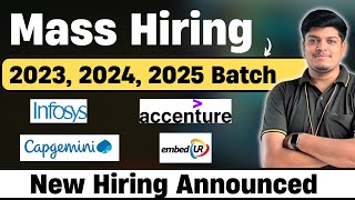 Mass Hiring  Infosys Capgemini EmbedUR Accenture New Hiring  Off Campus Drive 2023 2024 2025 [upl. by Ehtylb]