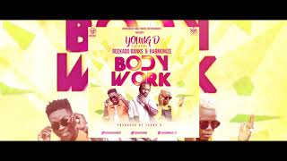 Young D  Body Work ft Reekado Banks x Harmonize Afrobeat  Bongo flava Audio 2019 [upl. by Zetnod]