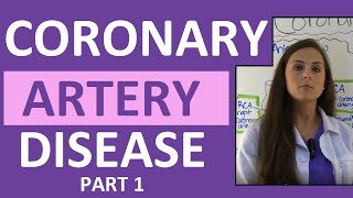 Coronary Artery Disease CAD Anatomy Nursing Heart Disease Pathophysiology Treatment Part 1 [upl. by Wildon]