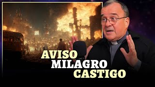 🔴 EL PADRE LUZÓN ADVIERTE SOBRE EL AVISO EL MILAGRO Y EL CASTIGO [upl. by Esirahc667]