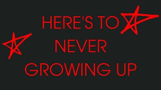 Avril Lavigne  Heres To Never Growing Up Lyric Video [upl. by Decato]