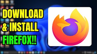 Download amp Install Mozilla Firefox on Windows amp Mac [upl. by Asillem10]