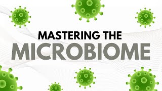 Mastering the Microbiome A Master Class in Gut Health  Dr Frank Lipman [upl. by Necyrb651]