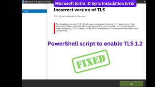 Fix Microsoft Entra Connect TLS 12 require Error  Solution  PowerShell script to enable TLS 12 [upl. by Barron]