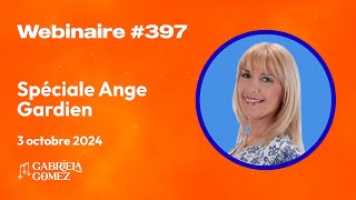 Webinaire quotSpéciale Ange Gardienquot [upl. by Yellat]