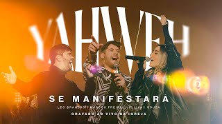 Yahweh Se Manifestará  Na Igreja Ao Vivo  Marcos Freire JullianySouza LeoBrandao [upl. by Etessil]