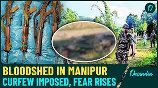 Kuki Insurgents Killed in Bloody Clash After Attack on Meitei Farmer – Total Curfew in Manipur [upl. by Einatsed]