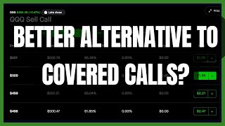 BETTER ALTERNATIVE TO COVERED CALLS [upl. by Kakalina]