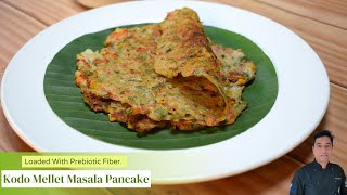 Kodo Millets Recipes  Kodo Millet Masala Pancake  How to make millet pancake  Chef Sahajan [upl. by Etnor220]