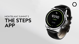 Montblanc Summit 3 Smartwatch  How to use the Steps App [upl. by Steady]