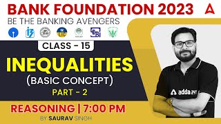 Inequalities Basic Concept CLASS2 Reasoning Basic Concepts for Bank Exams 2023 by Saurav Singh [upl. by Ainav]