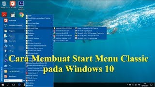 Install Start Menu Classic pada Windows 10 Agar Pencarian data Lebih Cepat Classic Shell [upl. by Ayahsal]