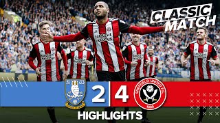 Classic Match Highlights  Sheffield Wednesday 2  4 Sheffield United  Duffy seals Sheffield derby [upl. by Anirbys]