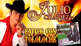 Julio Chaidez  15 Exitos Con Tololoche Album Completo [upl. by Kutzer]