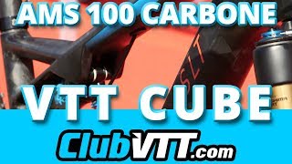 Vtt CUBE AMS 100  Le vtt CUBE cross country en carbone C68  268 [upl. by Mcgill]