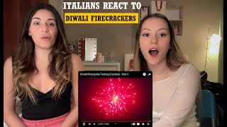 Italians React To Diwali Firecrackers in India [upl. by Dnomal]