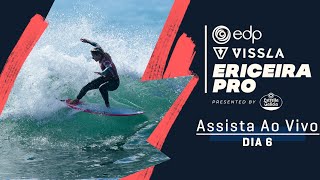 ASSISTA AO VIVO EDP Vissla Pro Ericeira presented by Estrella Galicia  Dia 6 [upl. by Yendic]