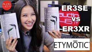 Etymotic ER3SE vs ER3XR Review and Comparison [upl. by Riggins471]