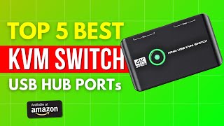 Top 5 Best KVM Switches for PC  Gear Thermy [upl. by Aleece]