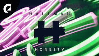 Hallman  Honesty [upl. by Noired]