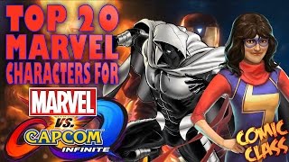 TOP 20 Marvel Characters For Marvel Vs Capcom Infinite  Comic Class [upl. by Selmner]