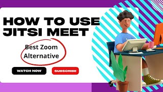 How To Use Jitsi Meet BestZoomAlternative [upl. by Redfield]