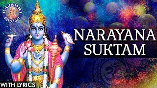 Full Narayana Suktam With Lyrics  नारायणा सूक्तम  Ancient Vedic Chants In Sanskrit  Vishnu Mantra [upl. by Mccoy]