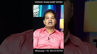 Vasuki Kaal Sarp Dosh  Kaalsarp dosh in astrology  Kaal sarp yoga [upl. by Burg]