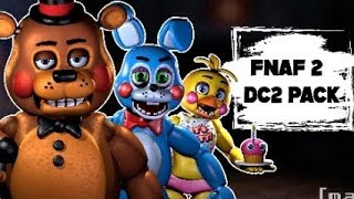 fnaf dc2  test  download fnaf two pack [upl. by Nnateragram]