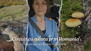 Circuit prin Romania am explorat Transilvania cu rulota Partea I [upl. by Enelear402]