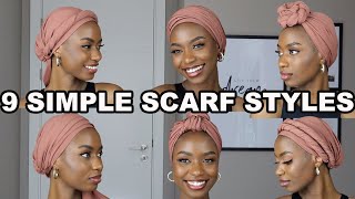 9 SIMPLE QUICK amp EASY WAYS TO STYLE 1 HEADWRAPTURBANHEADSCARF [upl. by Petromilli321]