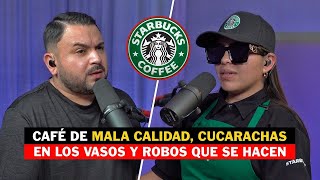 MI VIDA COMO EX TRABAJADORA DE STARBUCKS Y LA VERDAD DE TODO  Nath  331 [upl. by Leahcimnaj]