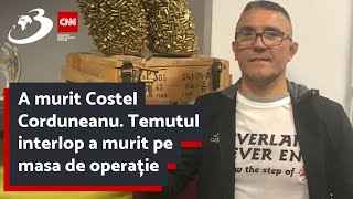 A murit Costel Corduneanu Temutul interlop a murit pe masa de operație [upl. by Kalvn]