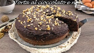 TORTA AL CIOCCOLATO E NOCI [upl. by Eichman519]