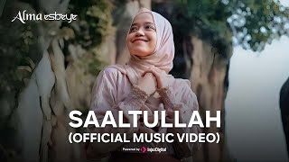 ALMA ESBEYE  SAALTULLAH Official Music Video [upl. by Recnal]