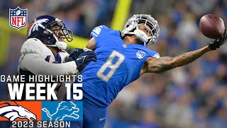 Denver Broncos vs Detroit Lions  2023 Week 15 Game Highlights [upl. by Liborio39]