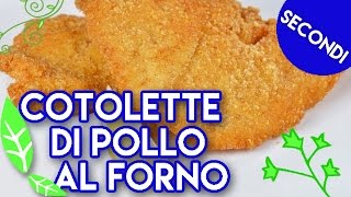 🌮COTOLETTEDI POLLO🌮 AL FORNO🔥ricetta facile e deliziose senza friggere ricetteflash Ep4 [upl. by Helli]