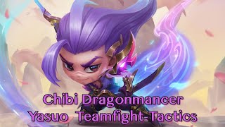 Chibi Dragonmancer Yasuo TeamfightTactics [upl. by Llerrod]