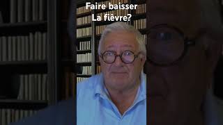 Faire baisser la fièvre vraiment rôle évolution et mesure Pr OHENRY [upl. by Elttil]