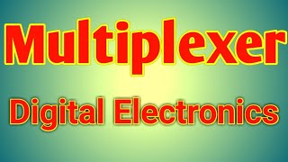 Multiplexer in Digital System Design  Multiplexer  Digital Electronics [upl. by Camey657]