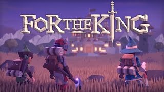 For The King  PC  IronOak Games  2017  Early Access [upl. by Santa]