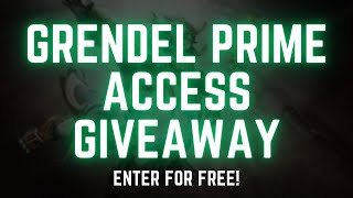 Warframe  FREE GRENDEL PRIME ACCESS GIVEAWAY IS OVER  Thank You For Participating [upl. by Ekeiram]