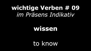 Learn German Verbs 09  wissen ⇔ to know  Verben im Präsens  Verben  Learn German HD♫ [upl. by Plerre499]