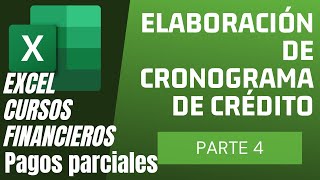 Elaboración de Cronograma tabla de amortización bancario en Excel  Parte 4  Pagos parciales [upl. by Novart832]