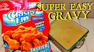 HOW TO MAKE GRAVY USING CRISPY FRY BREADING MIX GRAVY HACK [upl. by Leuneb]