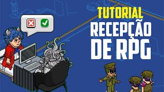 TUTORIAL RECEPÇÃO DE RPG HABBO E HABBLET [upl. by Eiznekcam]