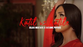 Fatlume Popovci × Bujar Mustafa  Katil vs Katile [upl. by Delastre277]