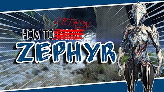 HOW TO FARM ZEPHYR  Warframe [upl. by Eran]